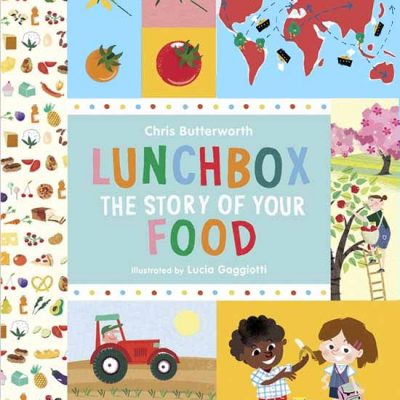 Lunchbox – the story of your food
