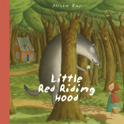 Alison Jay’s Little Red Riding Hood
