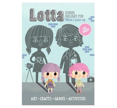 Lotta magazine for kids – The when I grow up issue