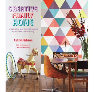 Must-Own Interiors Book: Creative Family Home