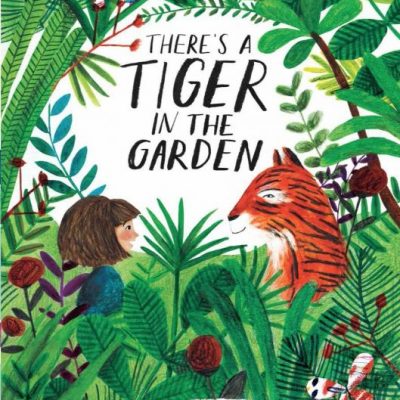 The Story Corner: There’s a Tiger in the Garden
