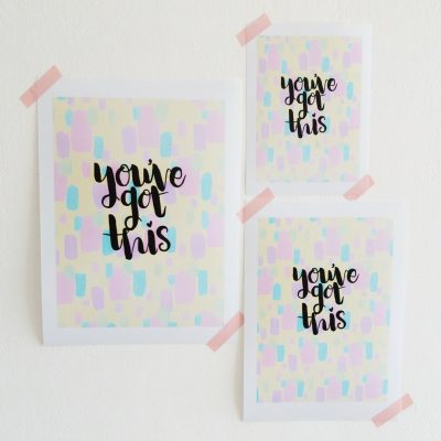 Leslieanne Made It ‘You’ve Got This’ Print