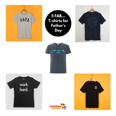 Five Fab… Tees for Father’s Day