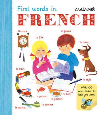 Alain Grée’s First Words in French sticker book