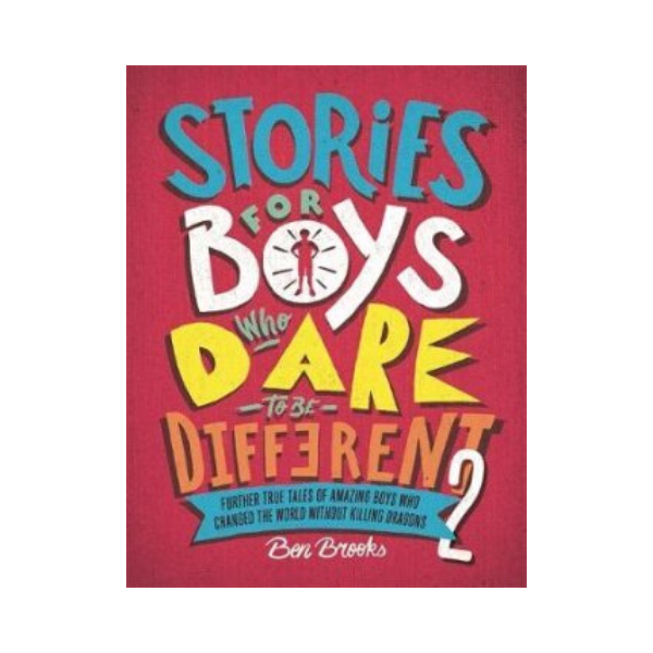 Stories for Boys Who Dare